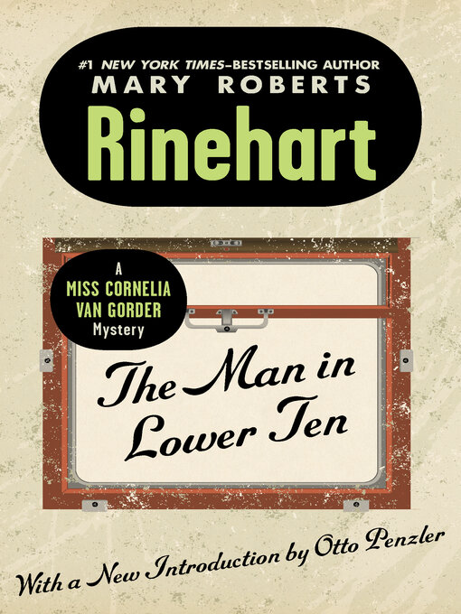 Title details for The Man in Lower Ten by Mary Roberts Rinehart - Available